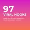 97 Viral Hooks
